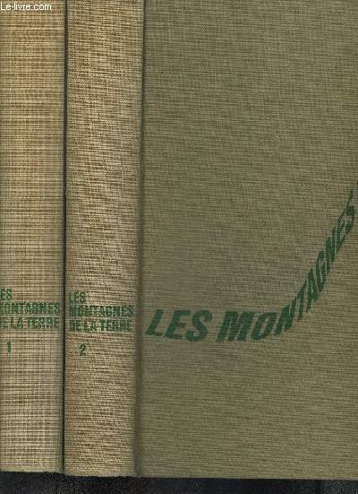 LES MONTAGNES DE LA TERRE 2 volumes ( Tome 1 + Tome 2 )
