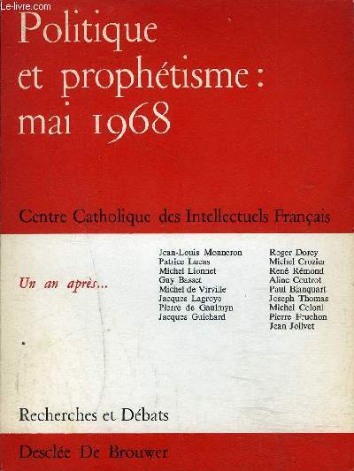 RECHERCHE ET DEBATS N63- POLITIQUE ET PROPHETISME MAI 1968