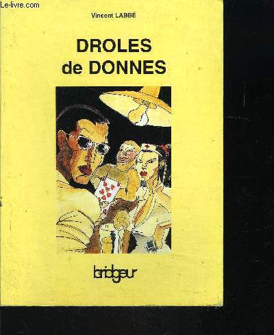 DROLES DE DONNES
