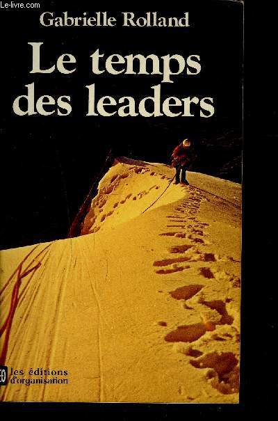 LE TEMPS DES LEADERS