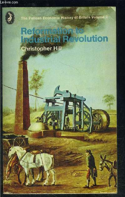 REFORMATION TO INDUSTRIAL REVOLUTION - VOL 2 - 1530-1780- Ouvrage en anglais
