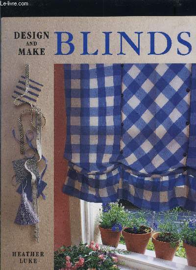 DESIGN AND MAKE- BLINDS- En anglais