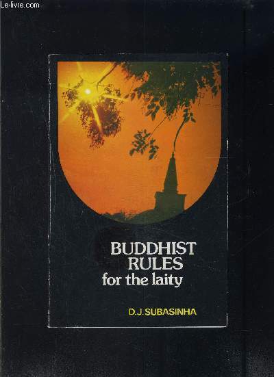 BUDDHIST RULES FOR THE LAITY- En anglais