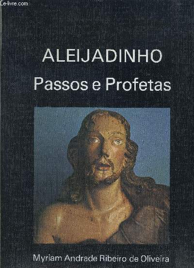 ALEIJADINHO PASSOS E PROFETAS- En portuguais