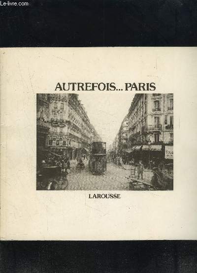 AUTREFOIS...PARIS
