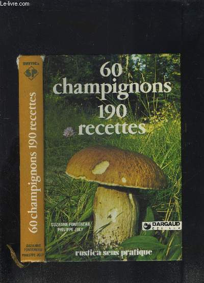 60 CHAMPIGNONS 190 RECETTES