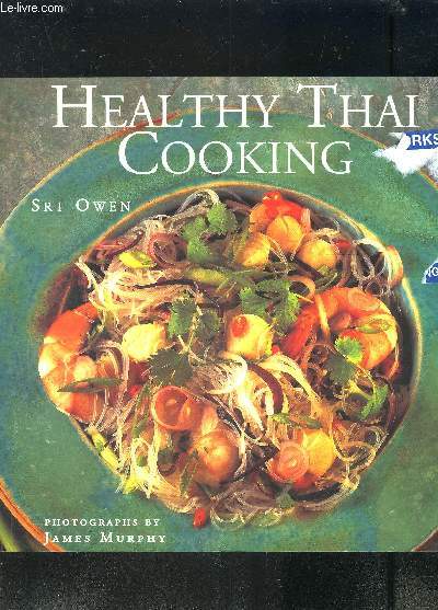 HEALTHY THAI COOKING- Texte en anglais