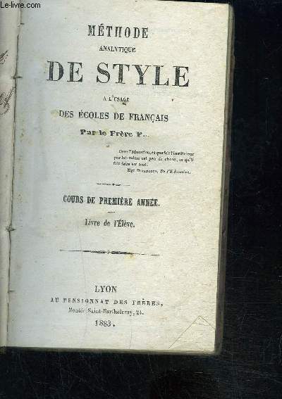 METHODE ANALYTIQUE DE STYLE A L USAGE DES ECOLES DE FRANCAIS- COURS DE 1re anne- Livre de l'lve