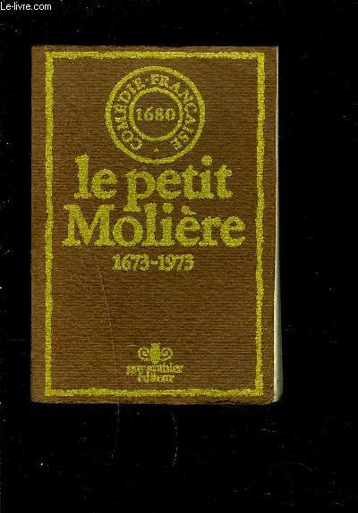 LE PETIT MOLIERE 1673-1973