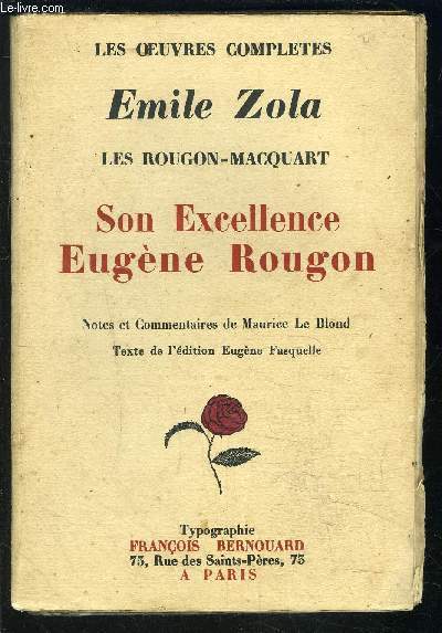 SON EXCELLENCE EUGENE ROUGON - LES ROUGON- MACQUART- LES OEUVRES COMPLETES