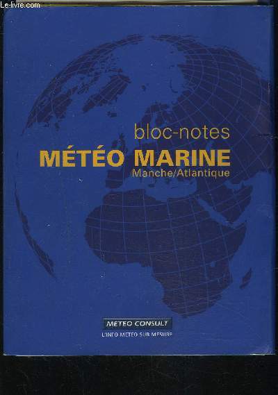BLOC NOTES METEO MARINE MANCHE ATLANTIQUE