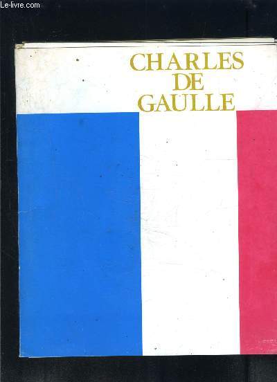 1 POCHETTE: CHARLES DE GAULLE- N SPECIAL DE LA DOCUMENTATION PHOTOGRAPHIQUE FRANCAISE