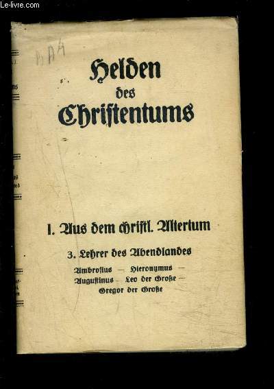 HELDEN DES CHRISTENTUMS- Heiligenbilder herausgegeben- I. 3- Texte en allemand