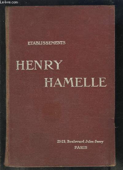 CATALOGUE N32- ETABLISSEMENTS HENRY HAMELLE- PARIS