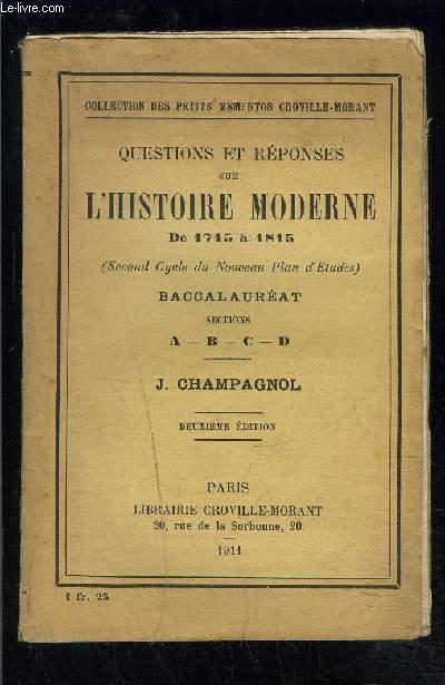 QUESTIONS ET REPONSES SUR L HISTOIRE MODERNE DE 1715 A 1815- BACCALAUREAT