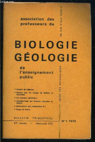 BIOLOGIE GEOLOGIE- FASC. 195 N1- 57 me anne- ASSOCIATIONS DES PROFESSEURS- moulages de fossiles- les inertbrs...