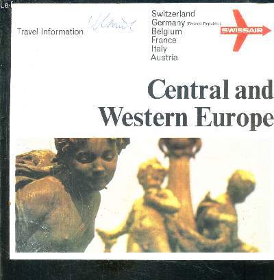 1 PLAQUETTE: TRAVEL INFORMATION- CENTRAL AND WESTERN EUROPE- Texte en anglais