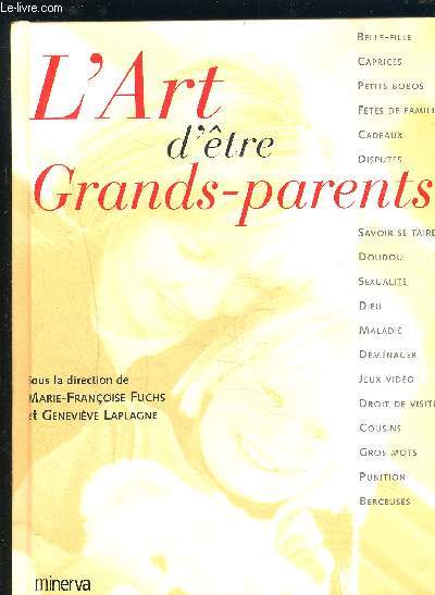 L ART D ETRE GRANDS PARENTS