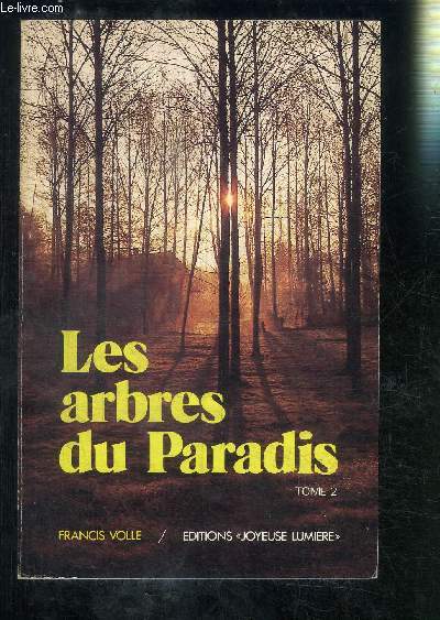 LES ARBRES DU PARADIS- TOME 2