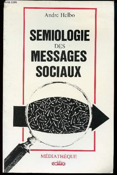 SEMIOLOGIE DES MESSAGES SOCIAUX