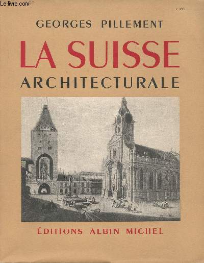 LA SUISSE - ARCHITECTURALE