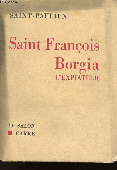 SAINT FRANCOIS BORGIA - L'EXPIATEUR