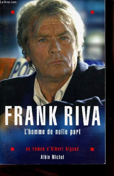FRANCK RIVA - L'HOMME DE NULLE PART