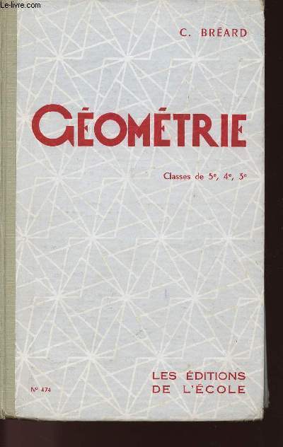 GEOMETRIE - CLASSES DE 5e, 4e, 3e - N474