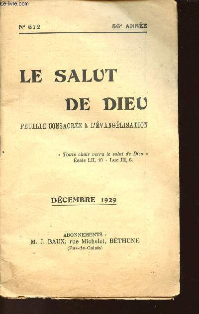 FASCICULE N 672 - 56e ANNEE - LE SALUT DE DIEU - FEUILLE CONSACREE A L'EVANGELISATION DECEMBRE 1929