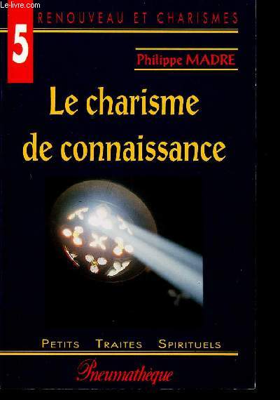 LE CHARISME DE CONNAISSANCE - SERIE II - N5