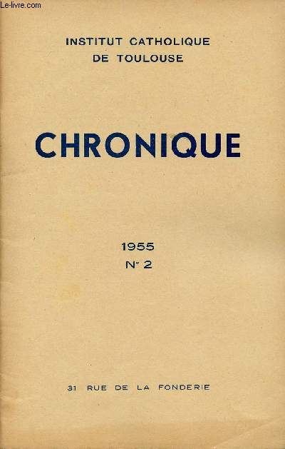 N2 - JUIN 1955 - CHRONIQUE - Au Laboratoire de Gologie - Au Laboratoire de Biologie - Facult de Thologie - Les samedis de l'Institut Catholique - Etc.