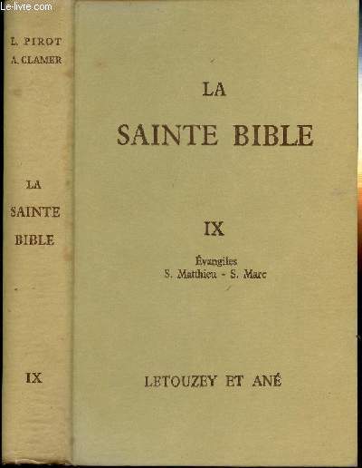 LA SAINTE BIBLE - TEXTE LATIN - TOME IX : LES SAINTS EVANGILES S. MATTHIEU - S. MARC.