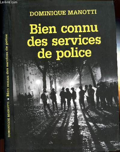 BIEN CONNU DES SERVICES DE POLICE