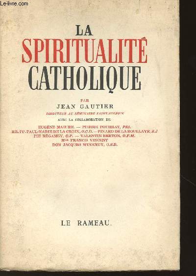 LA SPIRITUALITE CATHOLIQUE