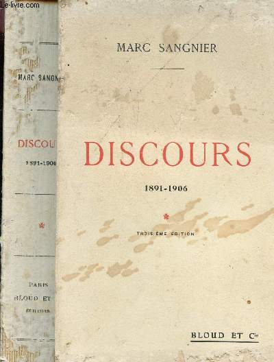 DISCOURS - VOLUME 1 - TOME 1 (1891-1906)