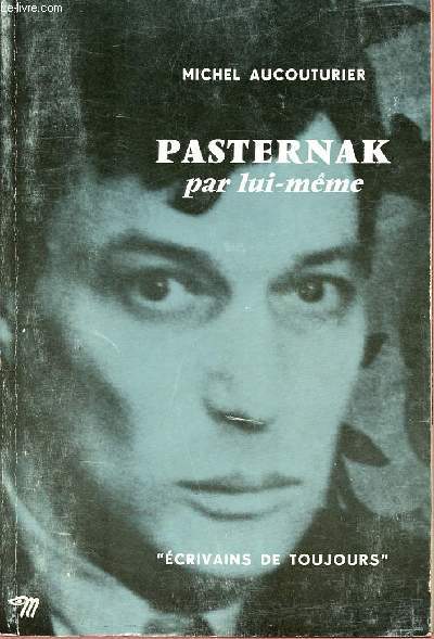 PASTERNAK PAR LUI-MEME
