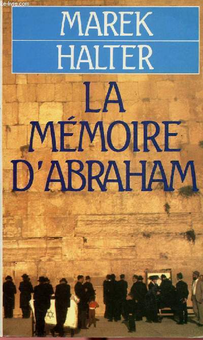 LA MEMOIRE D'ABRAHAM