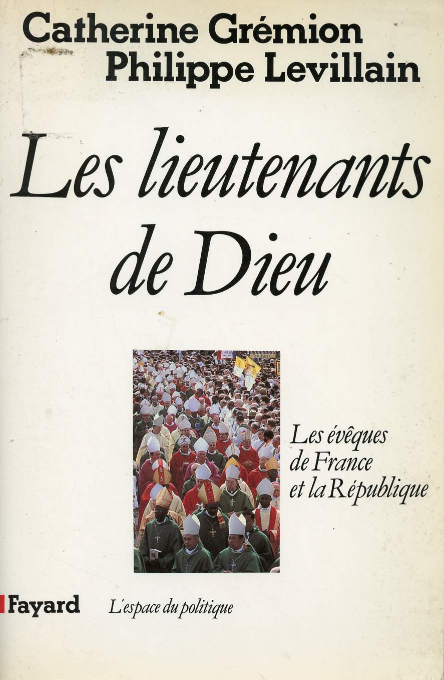 LES LIEUTENANTS DE DIEU