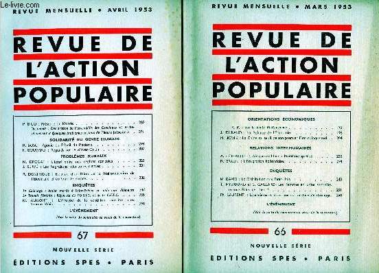 REVUE DE L'ACTION POPULAIRE - 2 VOLUMES - N66 ET 67 : MARS- AVRIL 1953