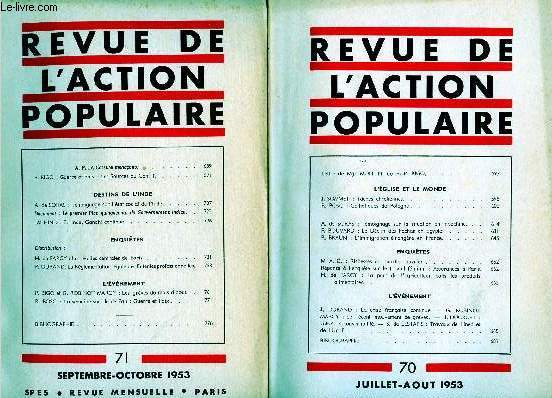 REVUE DE L'ACTION POPULAIRE - 2 VOLUMES : N70 ET 71 : JUILLET A AOUT 1953