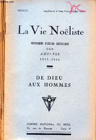 LA VIE NOELISTE - 4 REVUES - PROGRAMMES DES JEUNES ET DES ADULTES DE 1955 ET 1958
