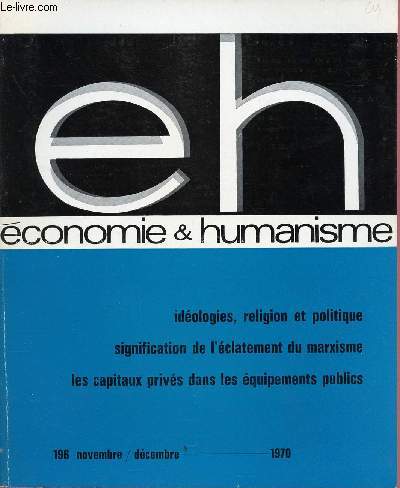 ECONOMIE ET HUMANISME N196 ; NOV/DEC 70