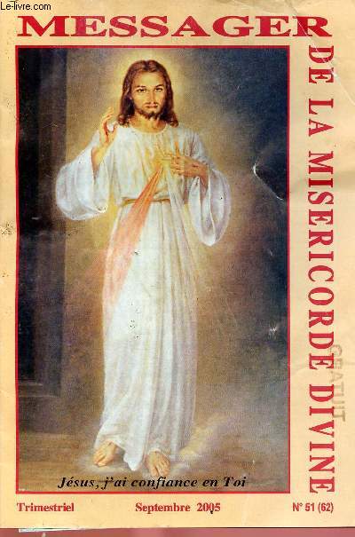 MESSAGER DE LA MISERICORDE DIVINE N51 ( 62) - SEPT 2005