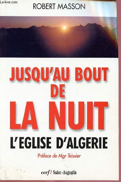 JUSQU'AU BOUT DE LA NUIT : L'EGLISE D'ALGERIE