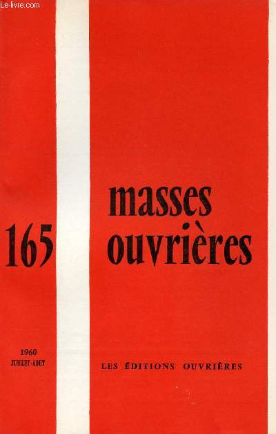 MASSES OUVRIERES N165 - JUI.AOUT 60