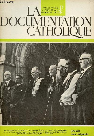 LA DOCUMENTATION CATHOLIQUE N1555 - 18 JAN 70 : L'UNITE / LES MIGRANTS