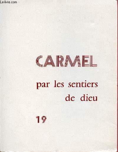 CARMEL N19- 1974 : PAR LES SENTIERS DE DIEU