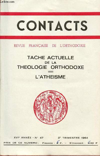 CONTACT N47- 3e TRIM 64 : TACHE ACTUELLE DE LA THEOLOGIE ORTHODOXE = L'ATHEISME