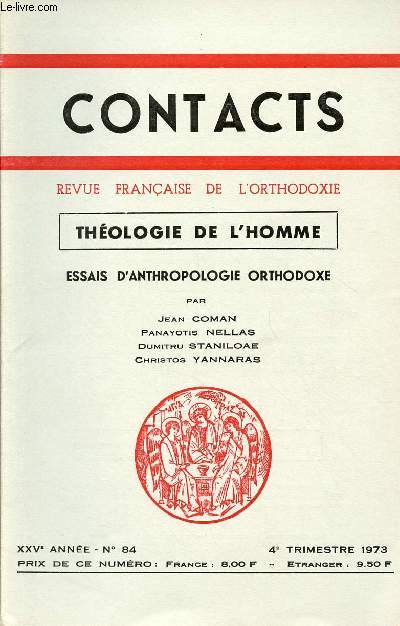 CONTACT N84 - 4E TRIM 73 : THEOLOGIE DE L'HOMME - ESSAIS D'ANTHROPOLOGIE ORTHODOXE