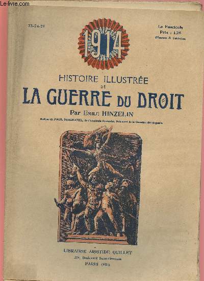 1914- HISTOIRE ILLUSTREE DE LA GUERRE DU DROIT N73,74,75